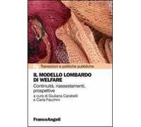 Il modello lombardo di welfare. Continuità, riassestamenti, prospettive