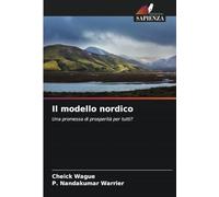 Il modello nordico: Una promessa di prosperità per tutti?