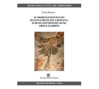Il modello olivetano di Santa Francesca Romana: il buon governo di vigne, orti e giardini