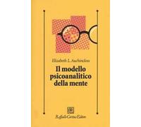 Il modello psicoanalitico della mente