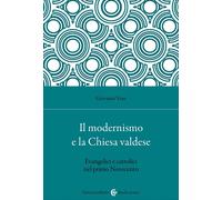 Il modernismo e la Chiesa valdese-Giovanni Vian