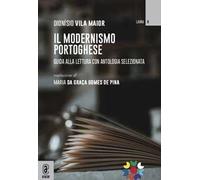 Il modernismo portoghese. Guida alla lettura con antologia selezionata