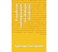 Il moderno contemporaneo nei dialogoi Academici