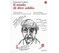 Il modo di dire addio. Conversazioni sulla musica, l'amore, la vita