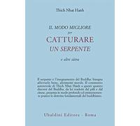 Il modo migliore per catturare un serpente