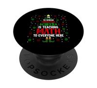 Il modo migliore per diffondere l'allegria natalizia è insegnare la matematica a E PopSockets PopGrip Adesivo