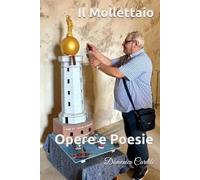 Il Mollettaio: Opere e Poesie