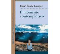 Il momento contemplativo