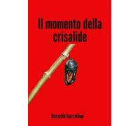 Il momento della crisalide