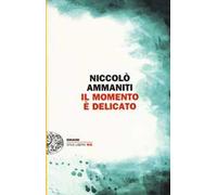 Il momento è delicato