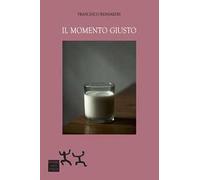 Il momento giusto