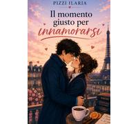 Il momento giusto per innamorarsi