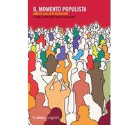 Il momento populista. Ernesto Laclau in discussione