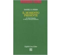 Il momento presente. In psicoterapia e nella vita quotidiana
