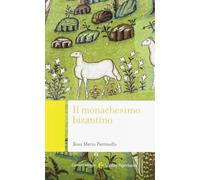 Il monachesimo bizantino