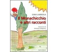 Il Monachicchio e altri racconti