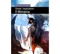 Il monarca. Gheler, l'esploratore. Vol. 5