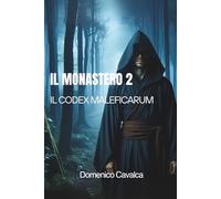 Il Monastero 2: Il Codex Maleficarum