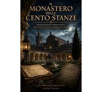 IL MONASTERO DELLE CENTO STANZE: UN LIBROGAME DEDUTTIVO
