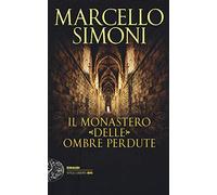 Il monastero delle ombre perdute