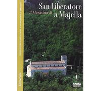 Il monastero di San Liberatore a Majella