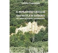 Il monastero greco di san Nicola di Gizzeria. Tra tarda antichità e altomedioevo