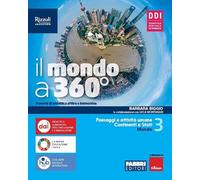 Il mondo a 360°. Con Atlante. Per la Scuola media. Con e-book. Con espansione online (Vol. 3)