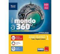 Il mondo a 360°. Con Regioni d'Italia e Atlante, Fare geografia con le mappe. Per la Scuola media. Con e-book. Con espansione online (Vol. 1)
