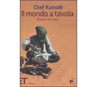 Il mondo a tavola. Precetti, riti e tabù