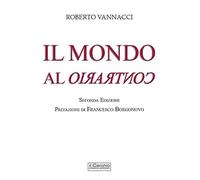 Il mondo al contrario - Vannacci Roberto