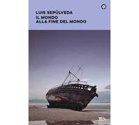 Il mondo alla fine del mondo