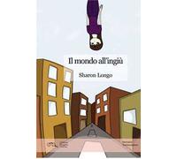 Il mondo all'ingiù