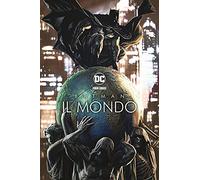 Il mondo. Batman