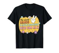 Il Mondo brilla Un po 'più Luminoso con Te Dentro Maglietta