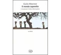 Il mondo capovolto. I missionari e l'altra informazione