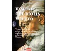 Il mondo che Dio ha voluto