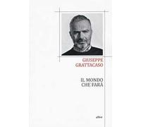 Il mondo che farà