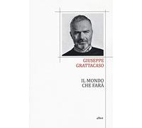 Il mondo che farà
