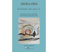 IL MONDO CHE NON C'E'