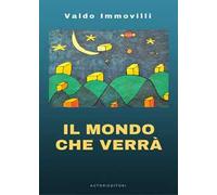 Il mondo che verrà