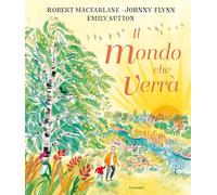 Il mondo che verrà. Ediz. a colori