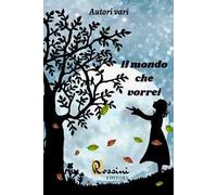 Il mondo che vorrei