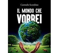 Il mondo che vorrei