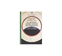 Il mondo come gioco matematico. La vita e le idee di John von Neumann