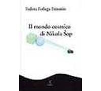 Il mondo cosmico di Nikola Sôp. Vita e opere di un poeta metafisico