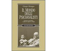 Il mondo degli psicoanalisti. Formazione psicoanalitica e qualità dei rapporti tra colleghi