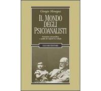 Il mondo degli psicoanalisti. Formazione psicoanalitica e qualità dei rapporti tra colleghi