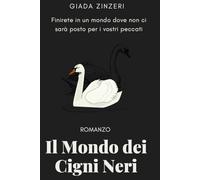 Il Mondo dei Cigni Neri