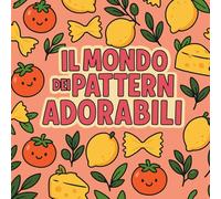 Il Mondo dei Pattern Adorabili