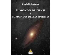 Il mondo dei sensi e il mondo dello spirito